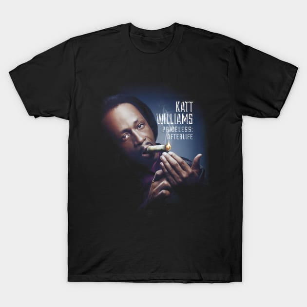 katt williams priceless afterlife T-Shirt by Virtue in the Wasteland Podcast